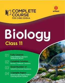 Arihant CHSE Odisha Complete Course BIOLOGY Class XI